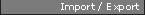 Import / Export